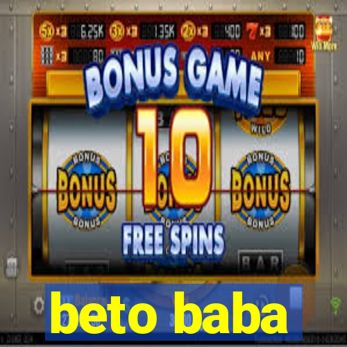 beto baba